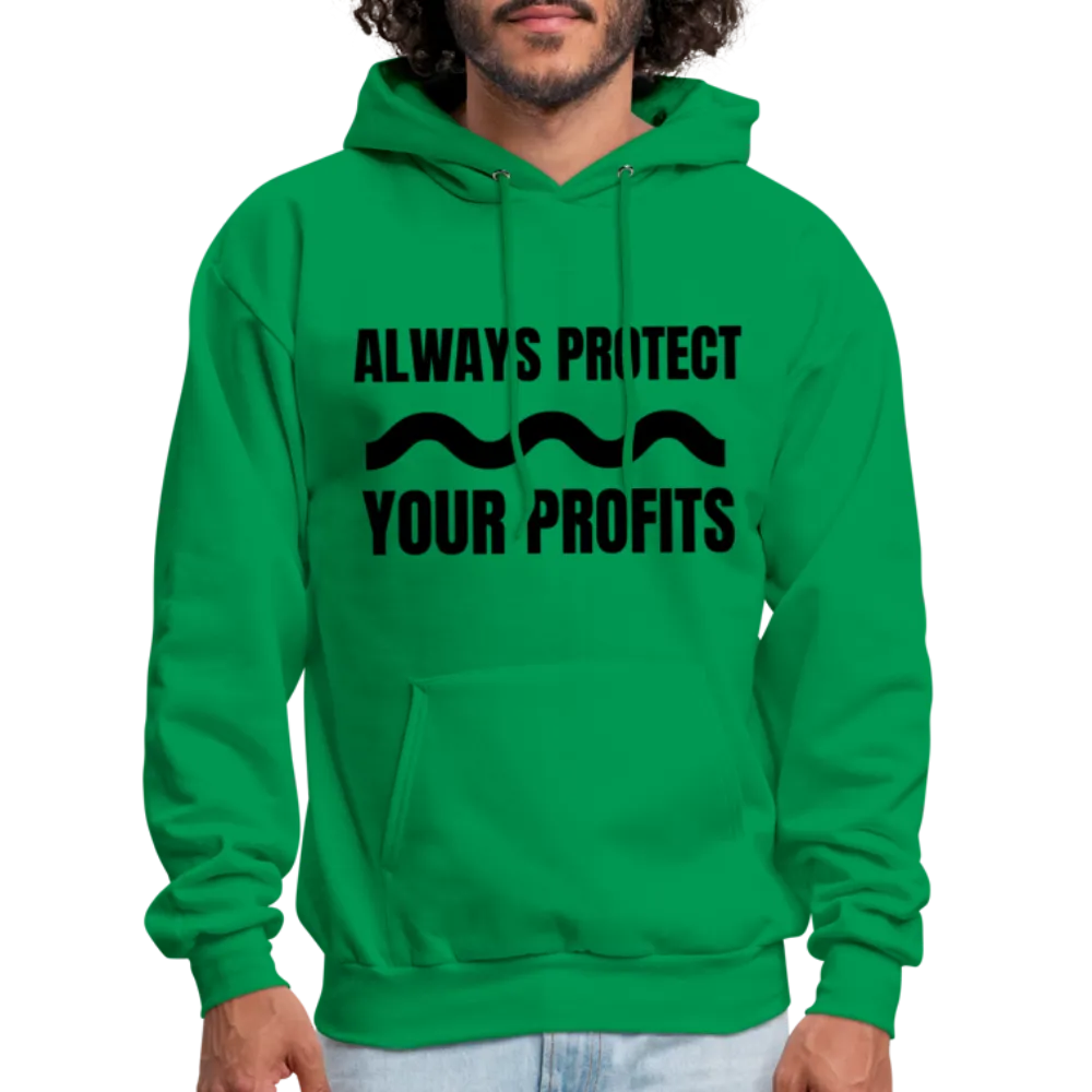 Always Protect Your Profits Men's Hoodie