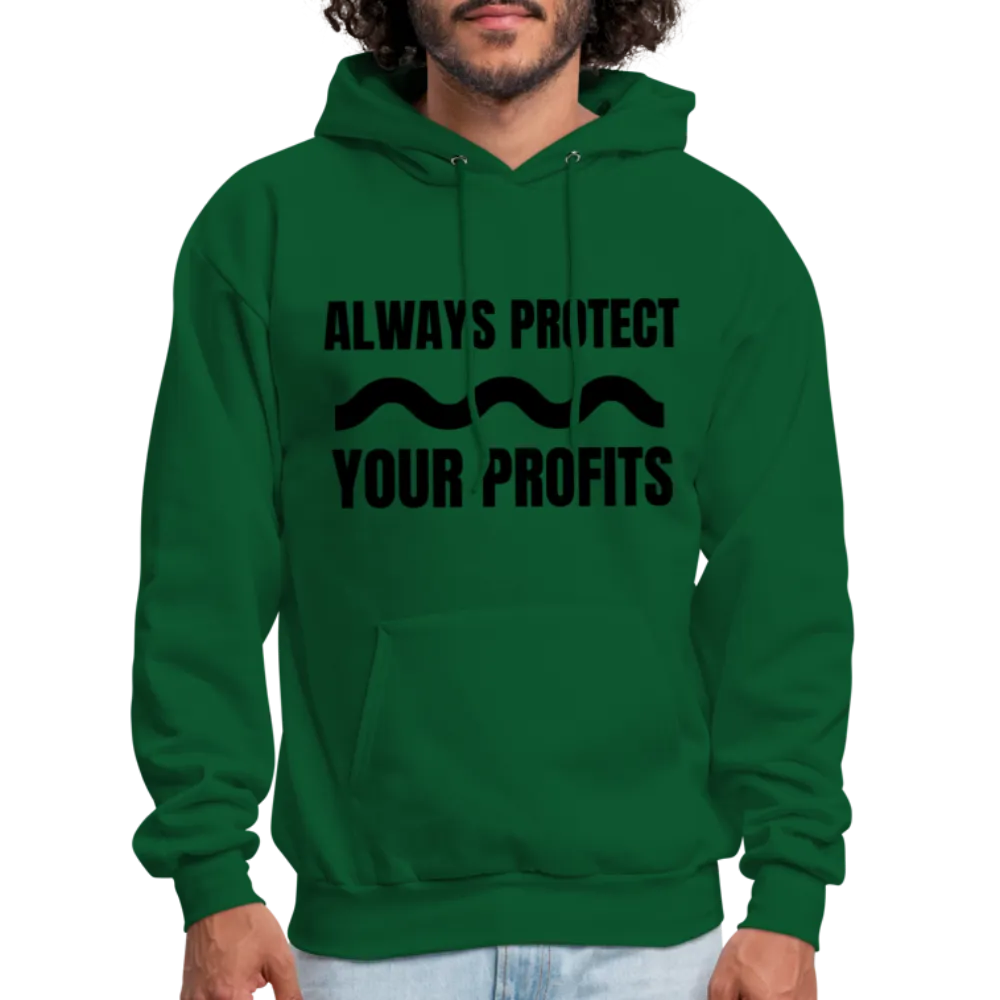 Always Protect Your Profits Men's Hoodie
