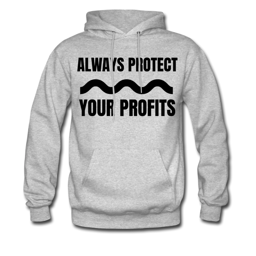 Always Protect Your Profits Men's Hoodie