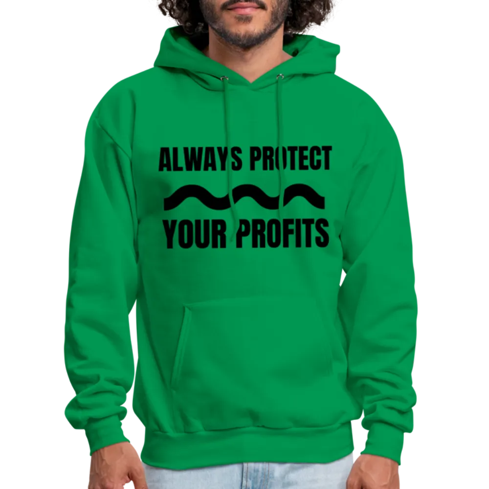 Always Protect Your Profits Men's Hoodie