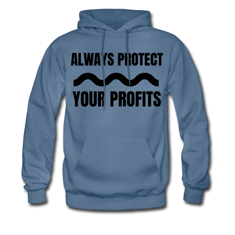 Always Protect Your Profits Men's Hoodie