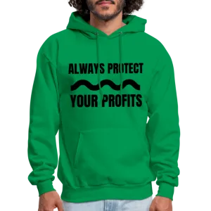Always Protect Your Profits Men's Hoodie