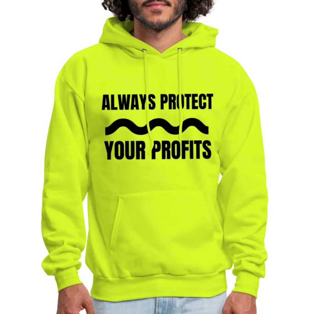 Always Protect Your Profits Men's Hoodie