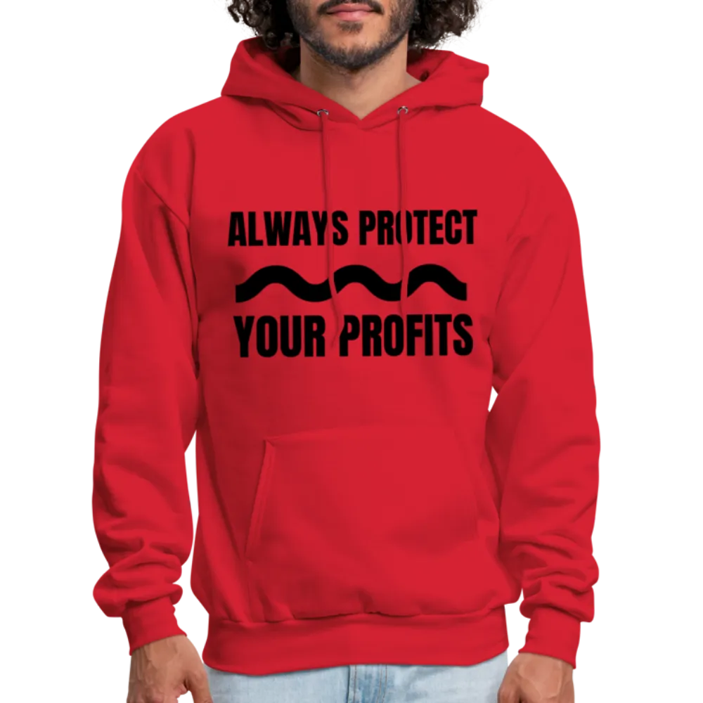 Always Protect Your Profits Men's Hoodie