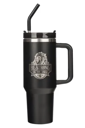 Be Strong in the Lord Lion Black 40 oz Tumbler with Straw