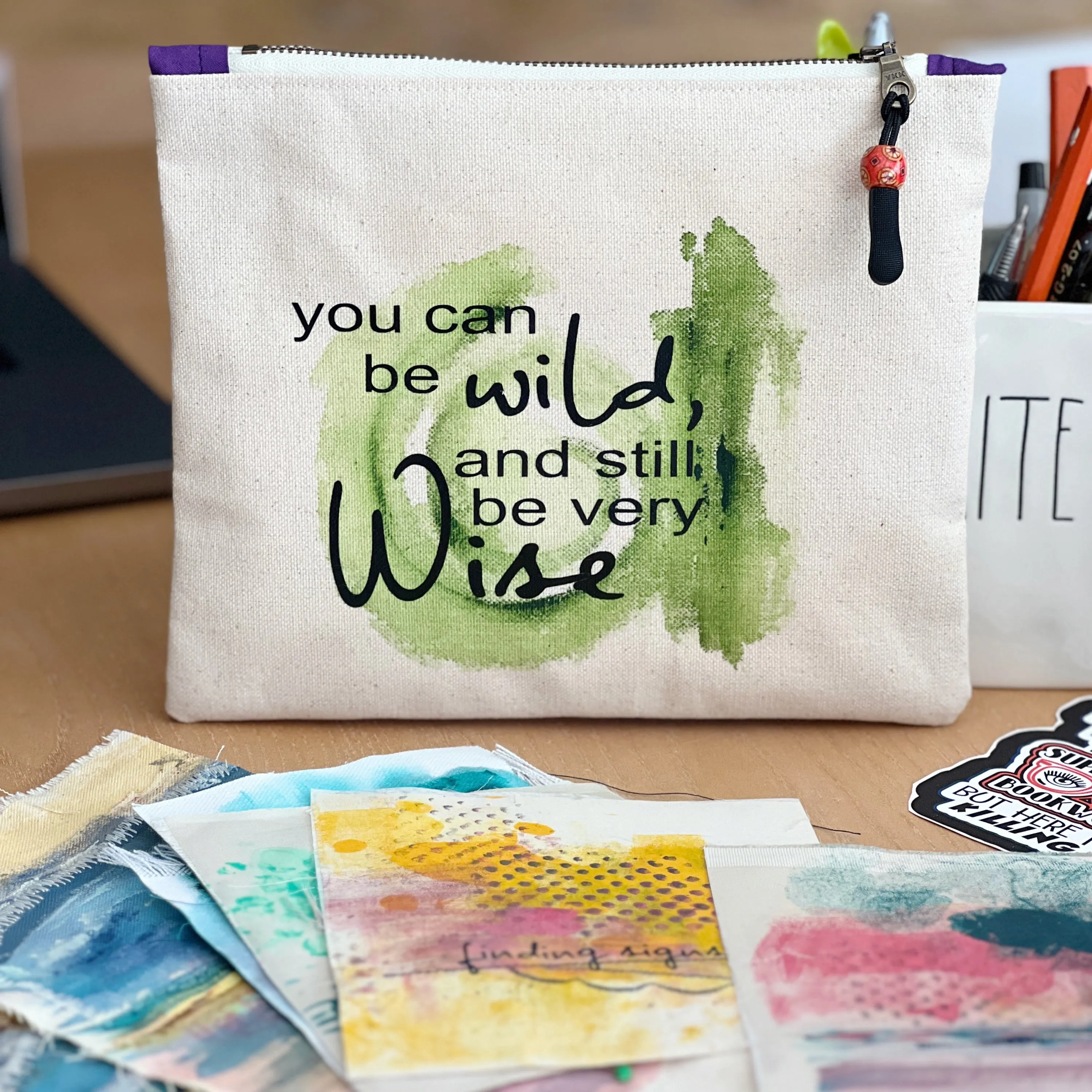 Canvas zip bag painted SMALL - you can be wild and still be very wise