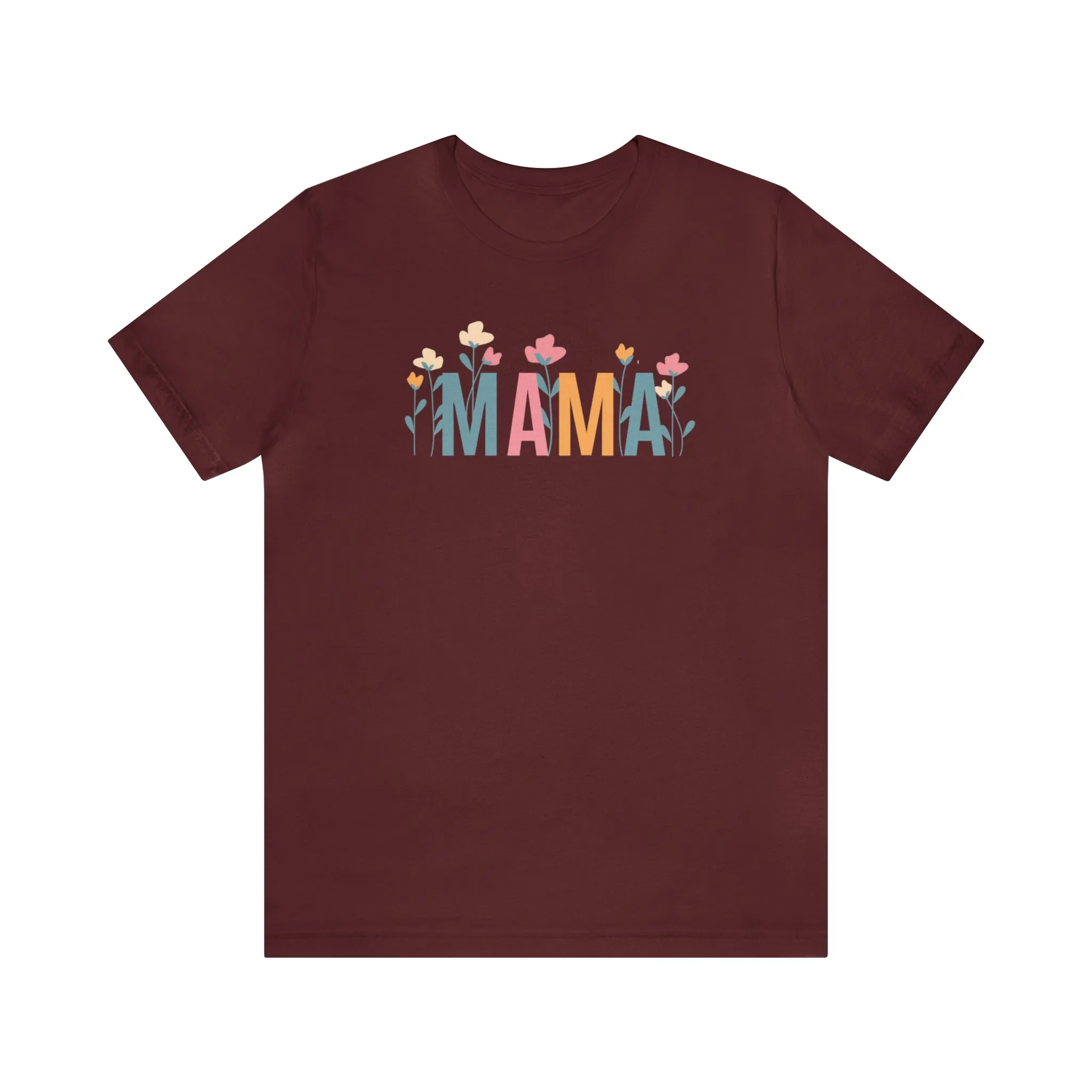 Mama Pastel Flowers T-Shirt | Love Mom Tee |  Bella Canvas 3001 Unisex | Mother Short Sleeve Tshirt