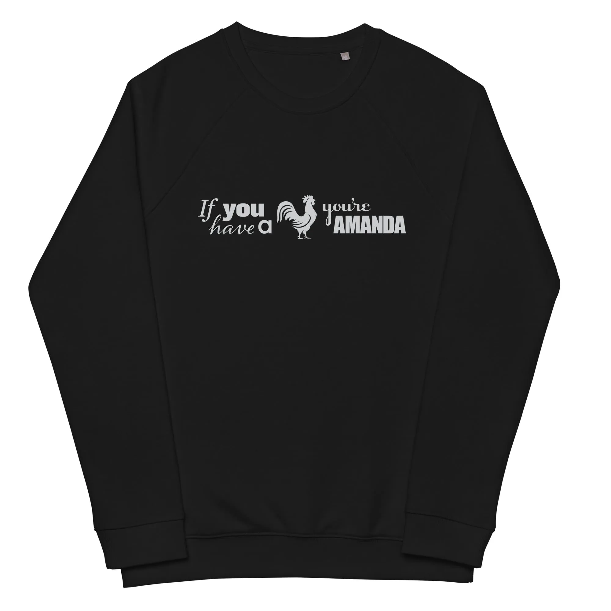 You're a Man, Duh Unisex organic raglan sweatshirt